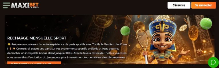 MaxiBet Casino recharge mensuelle sport